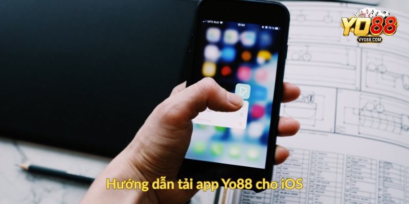 Hướng dẫn tải app Yo88 cho iOS